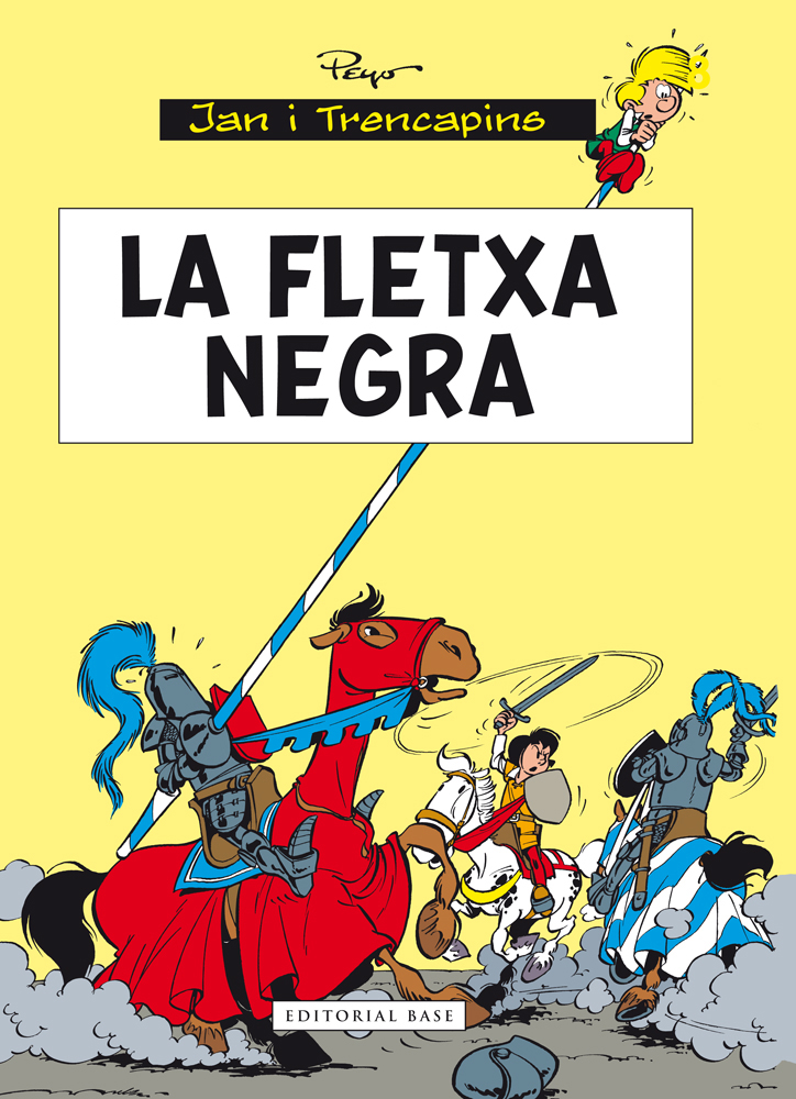 Jan i Trencapins 7. La fletxa negra