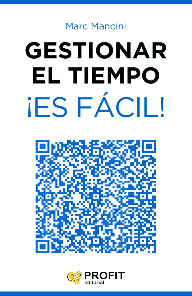 Gestionar el tiempo ¡Es fácil!