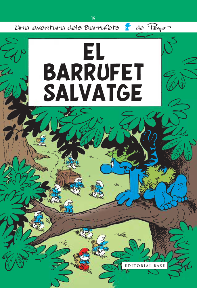 Els Barrufets 19. El Barrufet Salvatge Els Barrufets 19. El Barrufet Salvatge