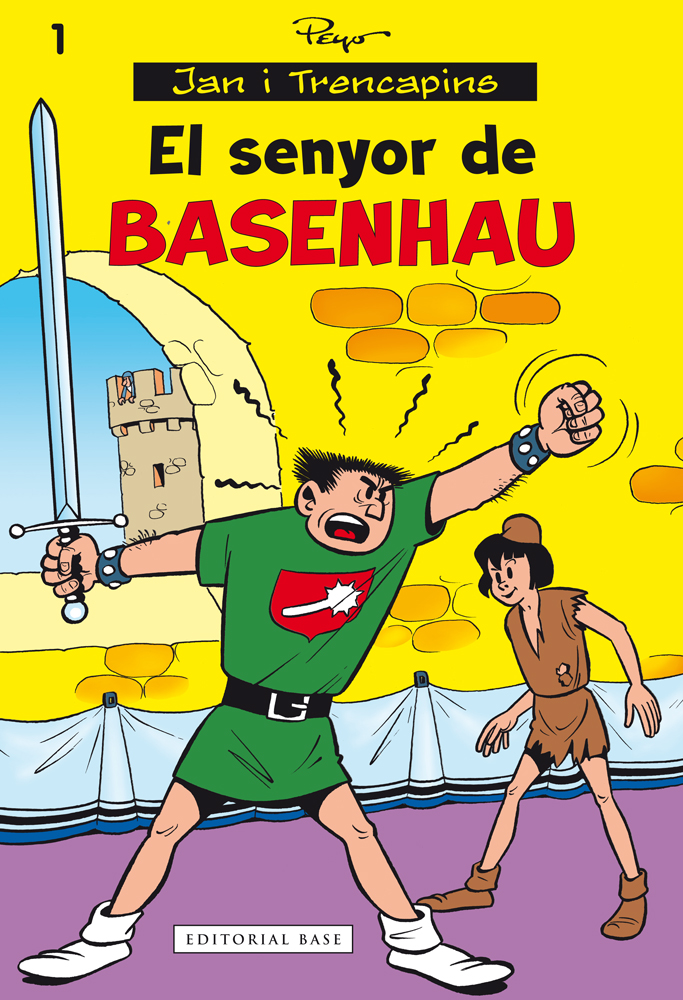 Jan i Trencapins 1. El senyor de Basenhau