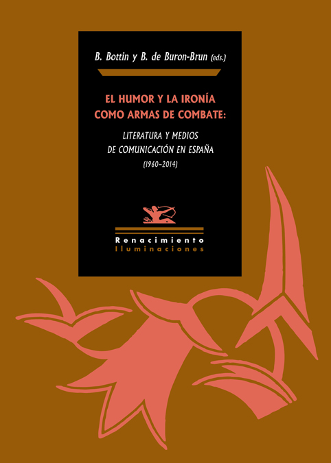El humor y la ironía como armas de combate El humor y la ironía como armas de combate