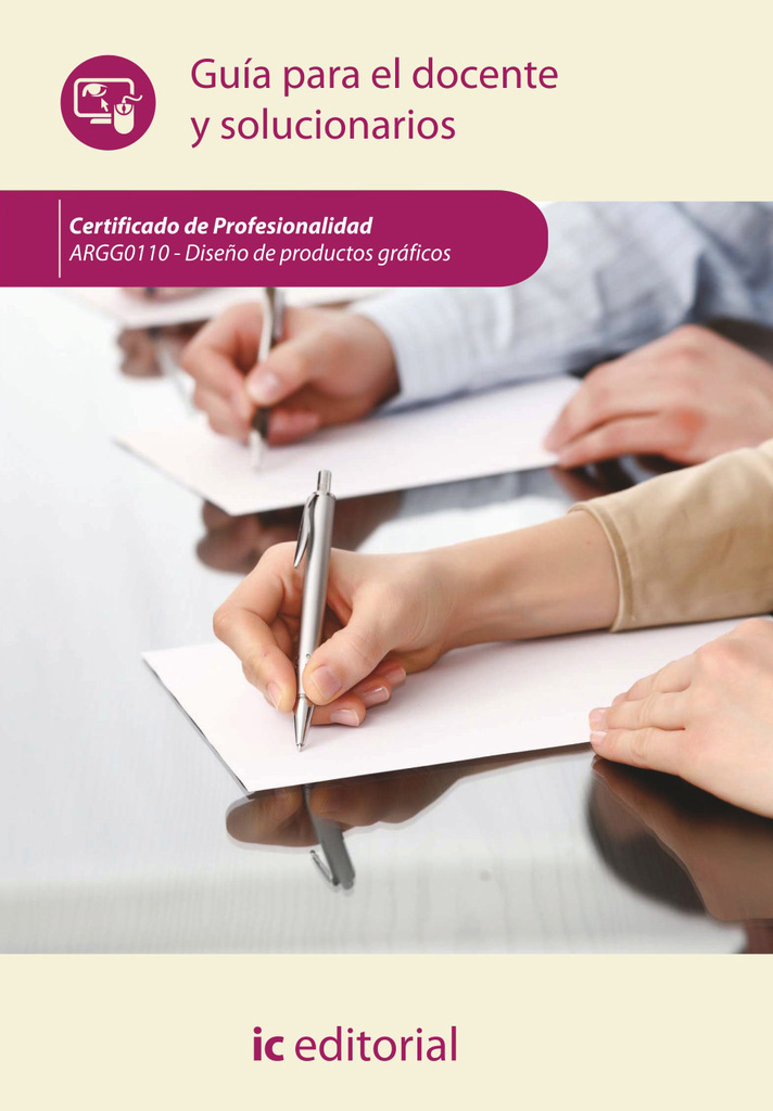 Diseño de productos gráficos. argg0110 guía para el docente y solucionarios