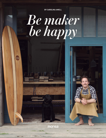 BE MAKERS, BE HAPPY