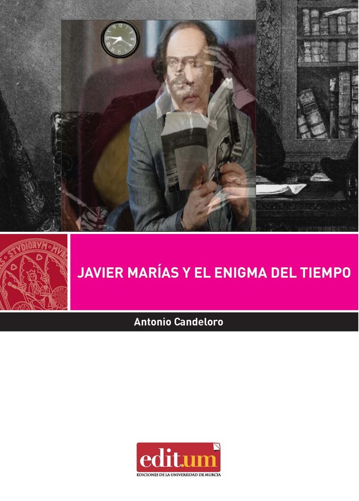 Javier Marías y el Enigma del Tiempo