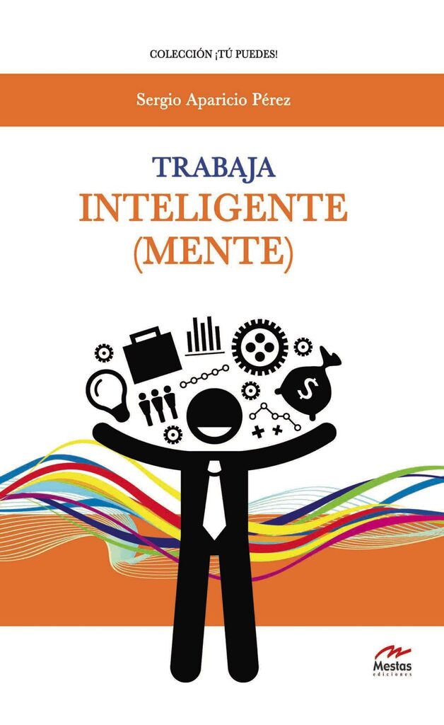 Trabaja inteligentemente