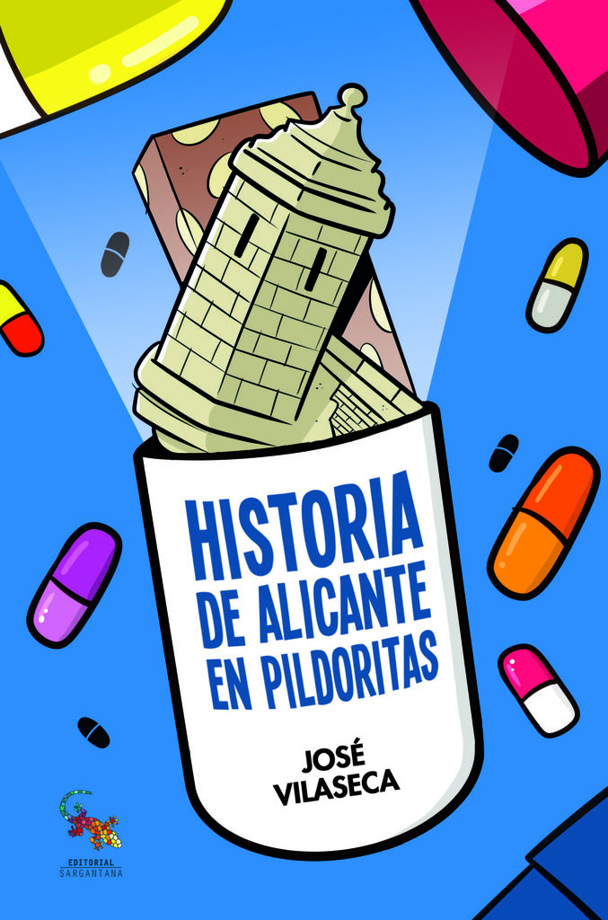 Historia de Alicante en pildoritas Historia de Alicante en pildoritas