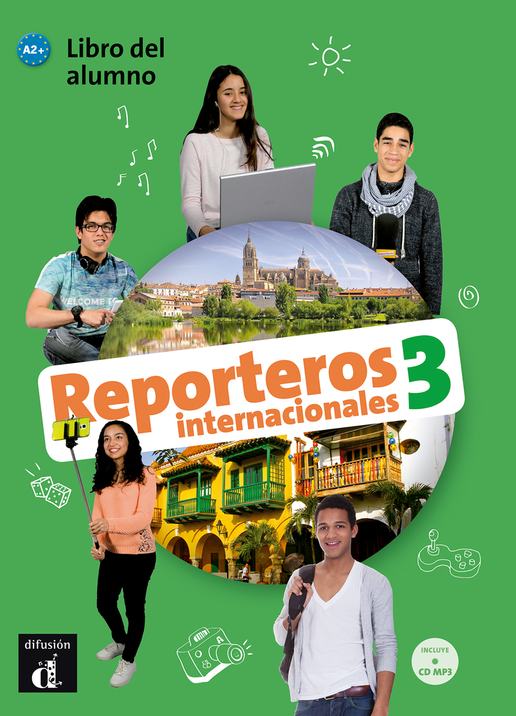 Reporteros Internacionales 3. Cuaderno de Elercicios. A2+