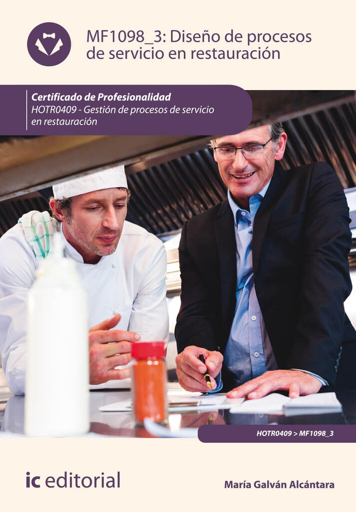 Diseño de procesos de servicio en restauración. HOTR0409 - Gestión de procesos de servicio en restauración