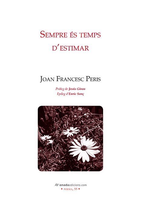 Sempre és temps d?estimar