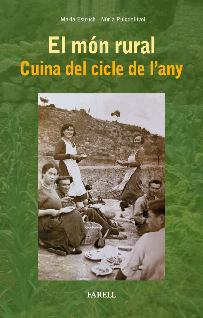 El mon rural. Cuina del cicle de l'any