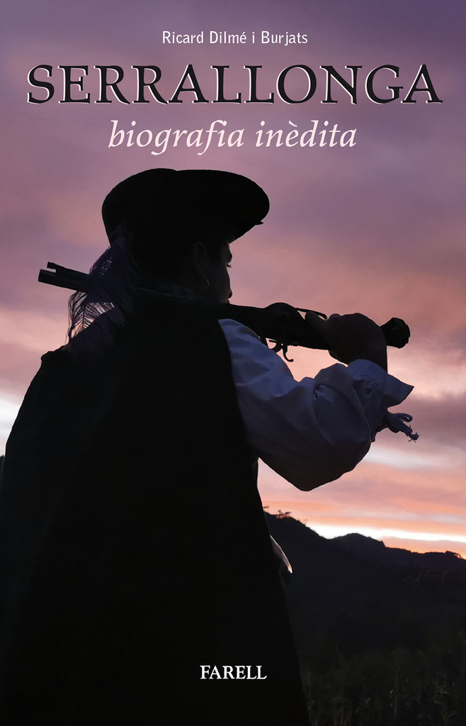 Serrallonga. Biografia inèdita