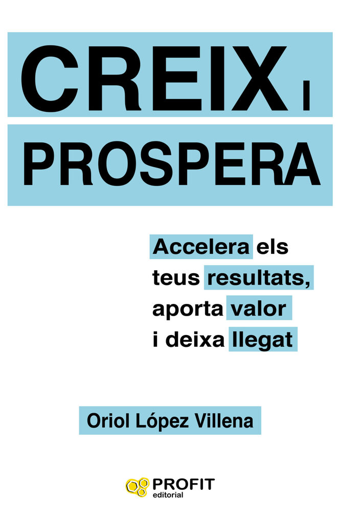 Crece y prospera