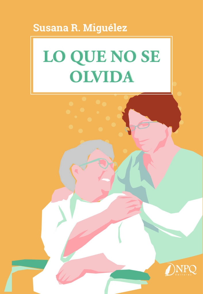 Lo que no se olvida