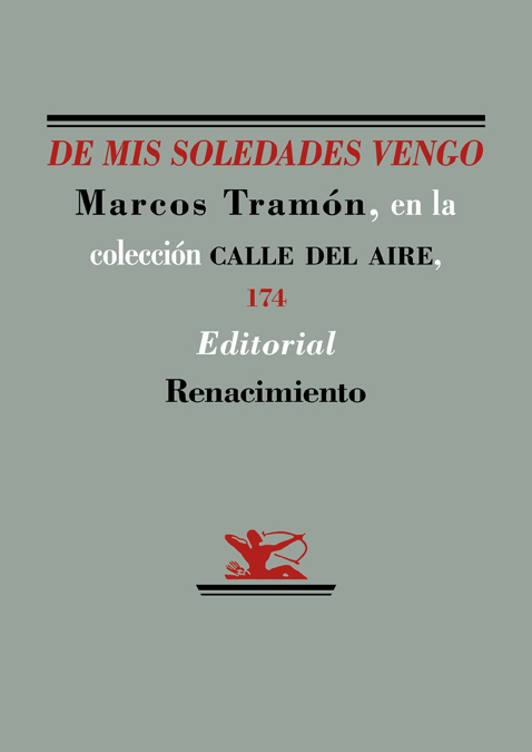 De mis soledades vengo