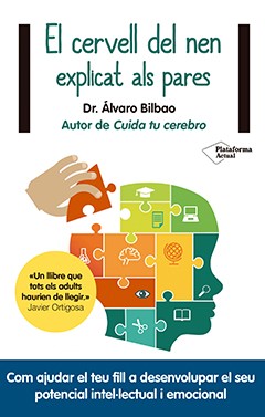 El cervell del nen explicat als pares El cervell del nen explicat als pares