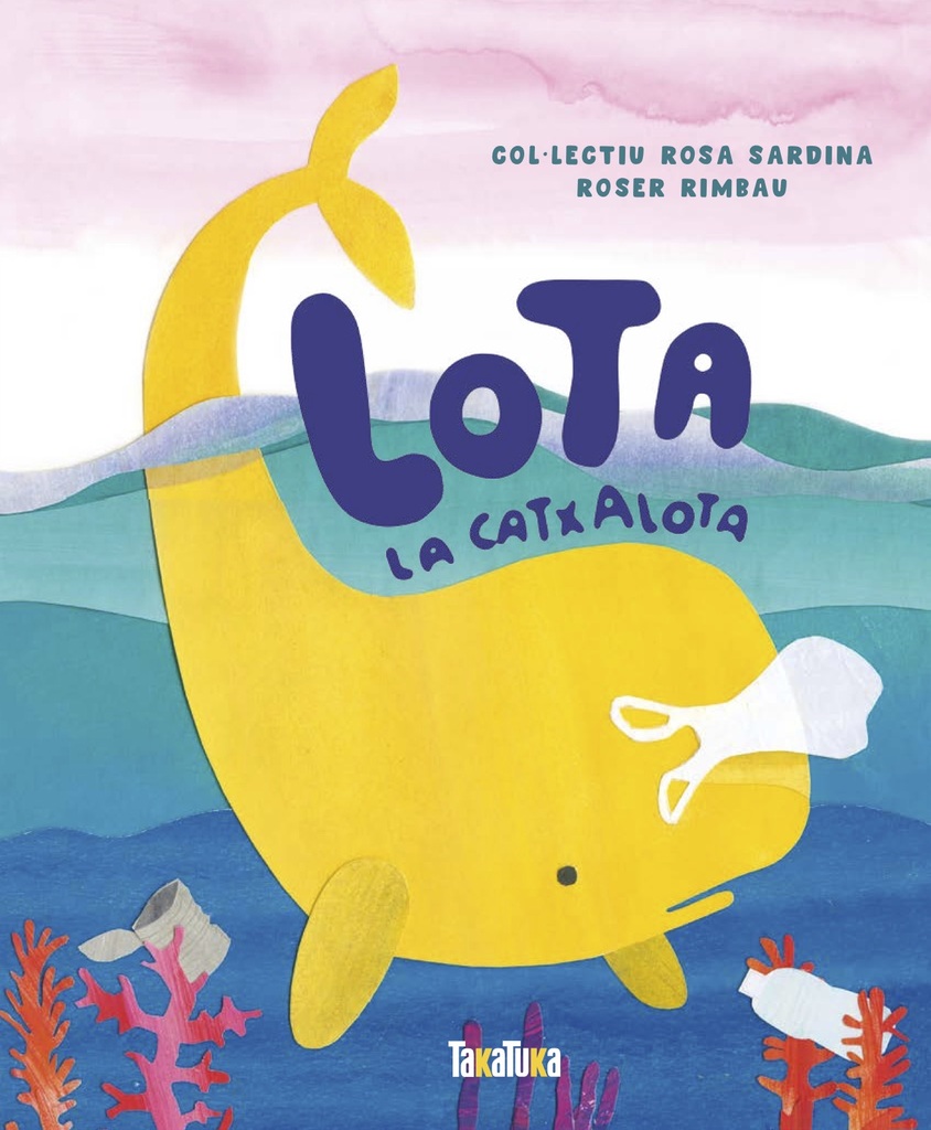 Lota, la catxalota Lota, la catxalota