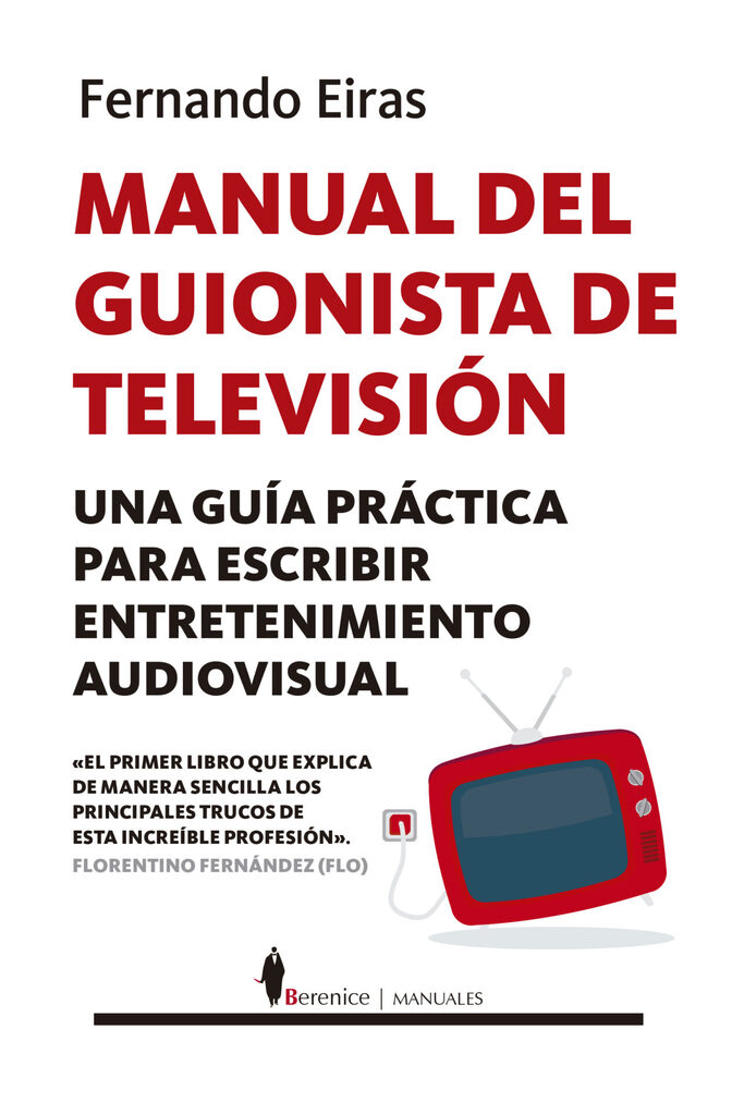 Manual del guionista de televisión Manual del guionista de televisión