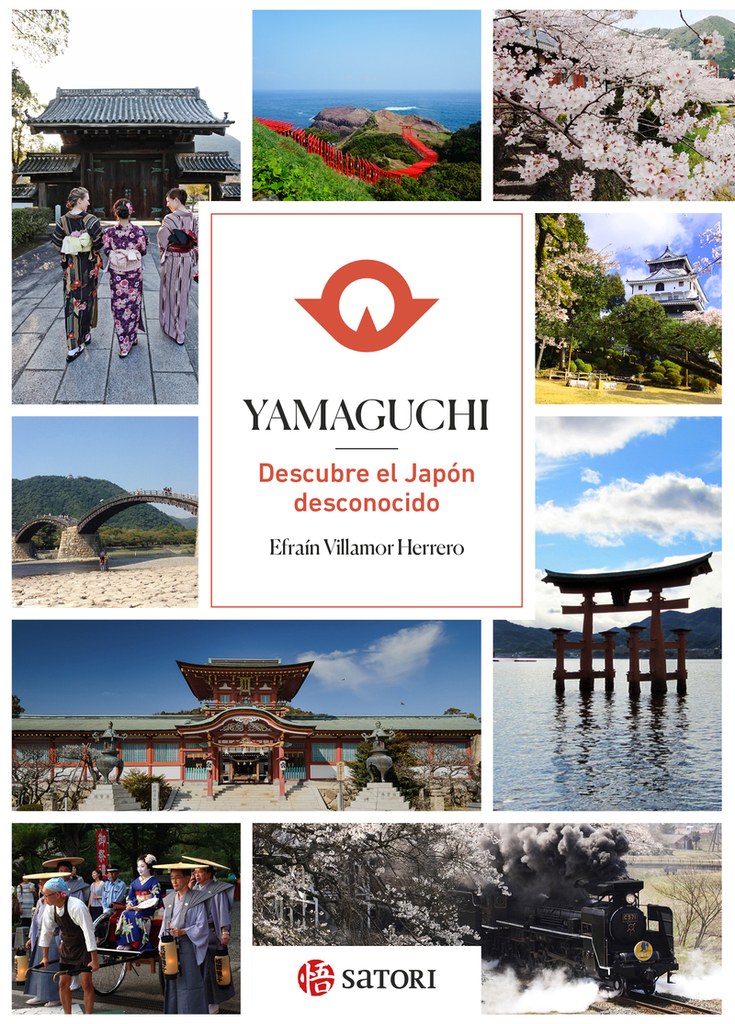 YAMAGUCHI. DESCUBRE EL JAPÓN DESCONOCIDO YAMAGUCHI. DESCUBRE EL JAPÓN DESCONOCIDO