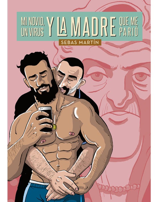 Mi novio, un virus y la madre que me pa