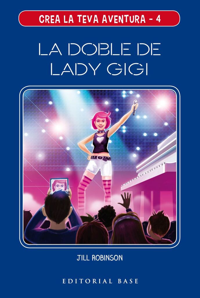 Crea la teva aventura 4. La doble de Lady Gigi Crea la teva aventura 4. La doble de Lady Gigi