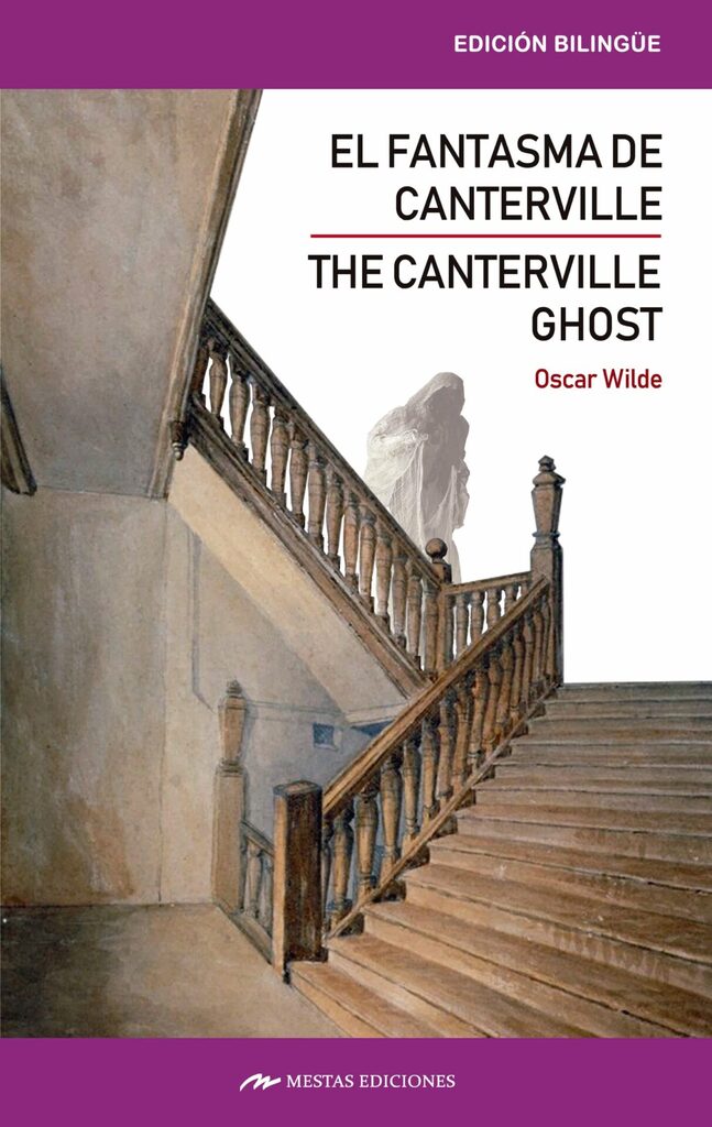 The Canterville ghost and other stories / El fantasma de Canterville y otros cuentos