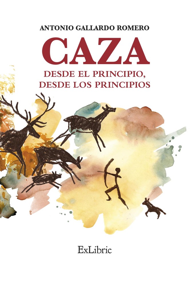 Caza. desde el principio, desde los principios
