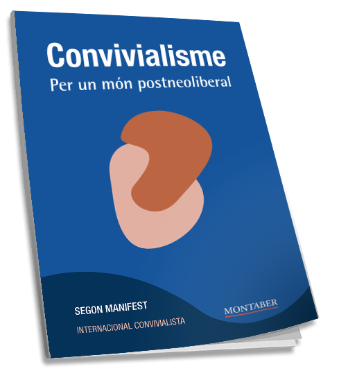 Convivialisme. Per un món postneoliberal