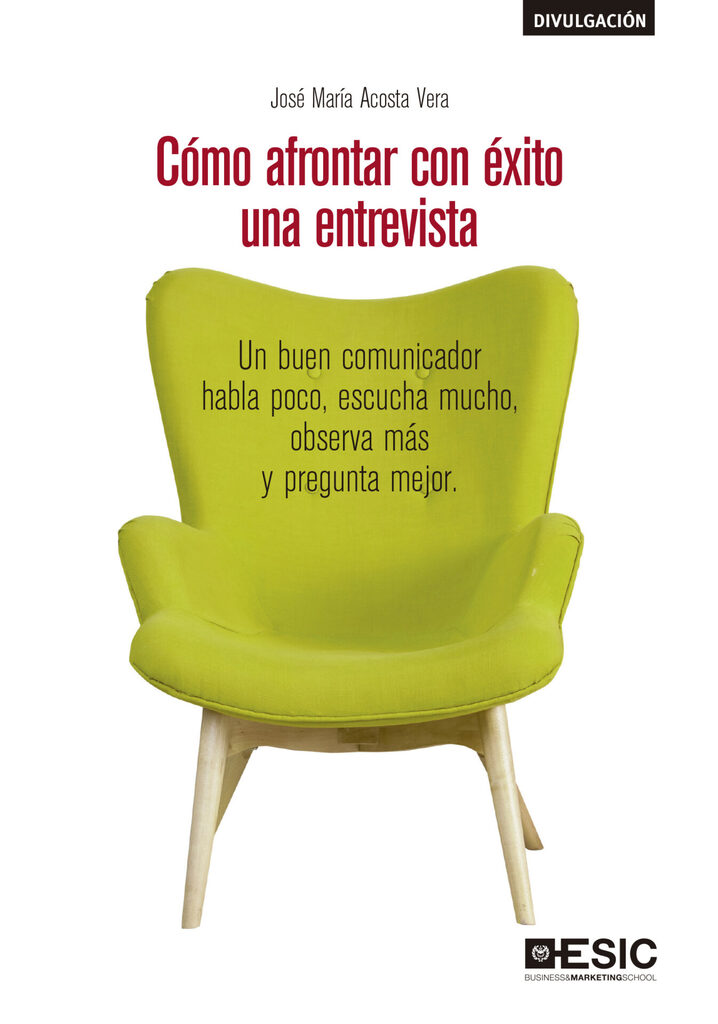 Cómo afrontar con éxito una entrevista Cómo afrontar con éxito una entrevista