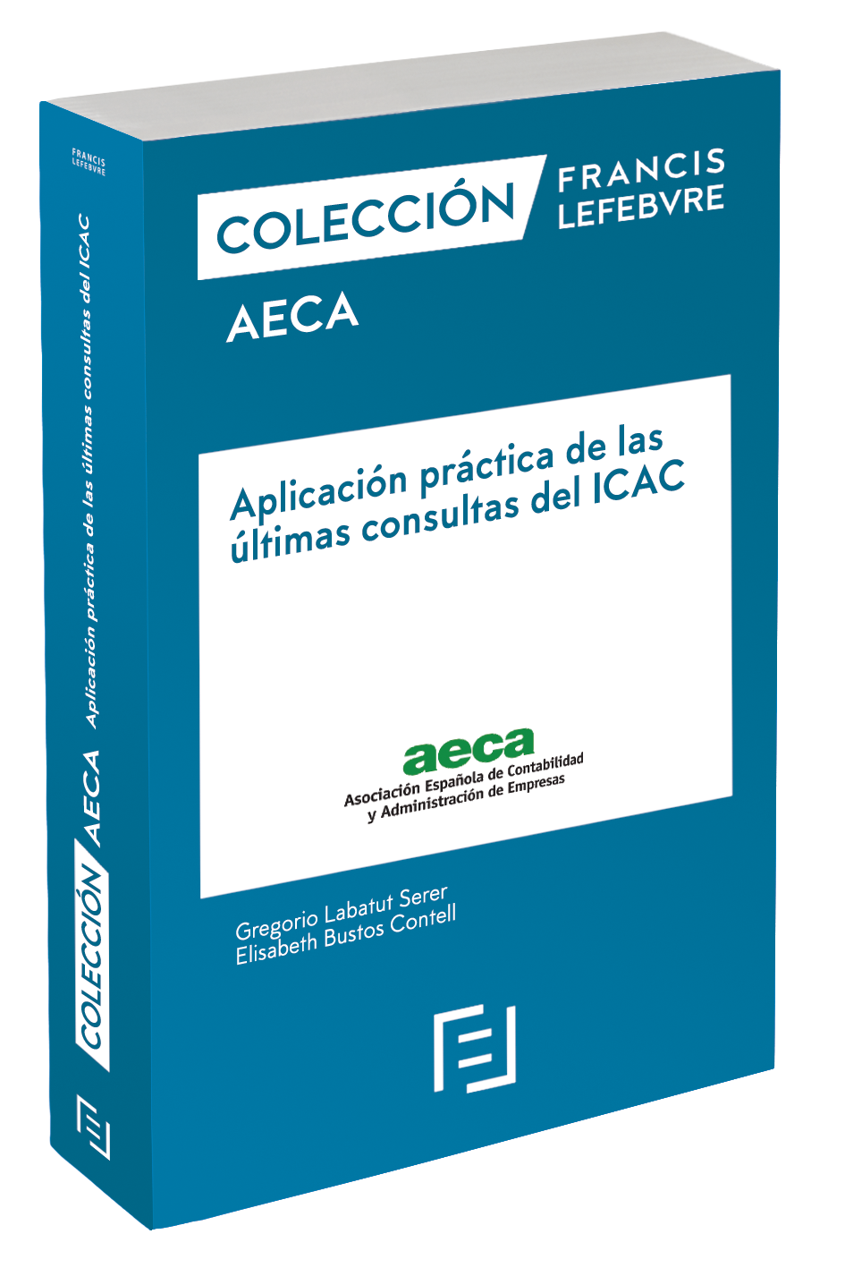 Manual Aplicación práctica de las últimas consultas del ICAC Manual Aplicación práctica de las últimas consultas del ICAC