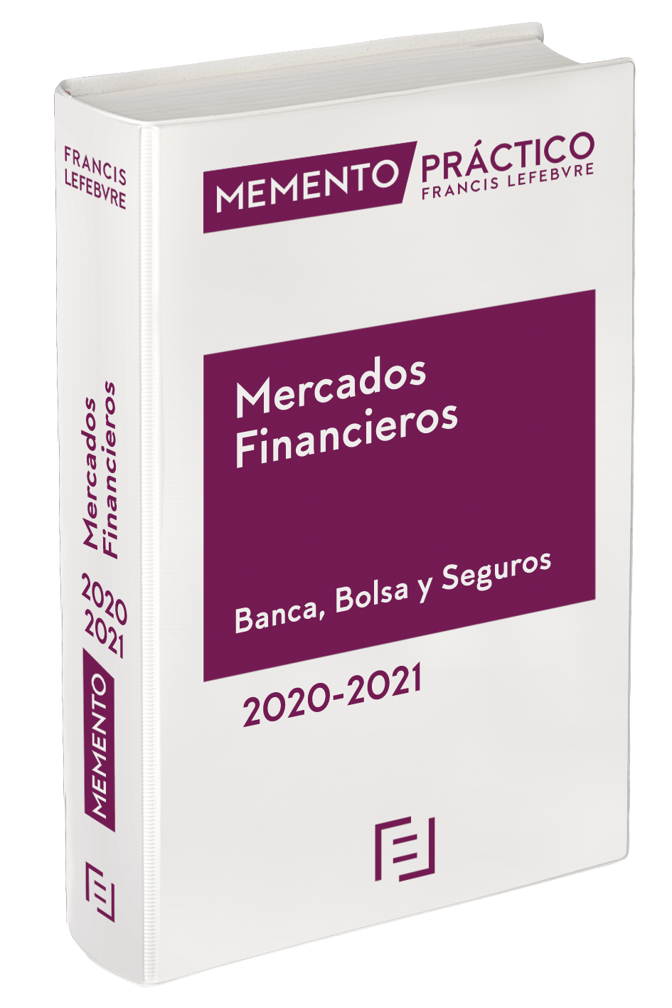 Memento Mercados Financieros. Banca, Bolsa y Seguros 2020-2021 Memento Mercados Financieros. Banca, Bolsa y Seguros 2020-2021