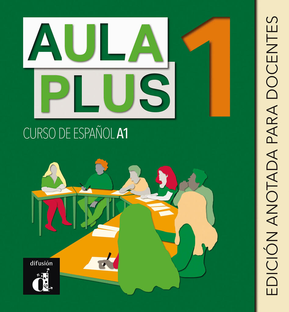 Aula Plus 2. Edición anotada para el docente