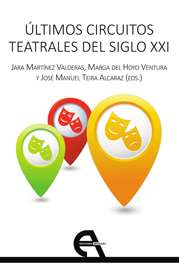 Últimos circuitos teatrales del siglo XXI