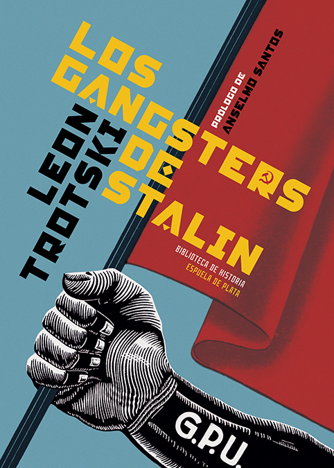 Los gangsters de Stalin Los gangsters de Stalin