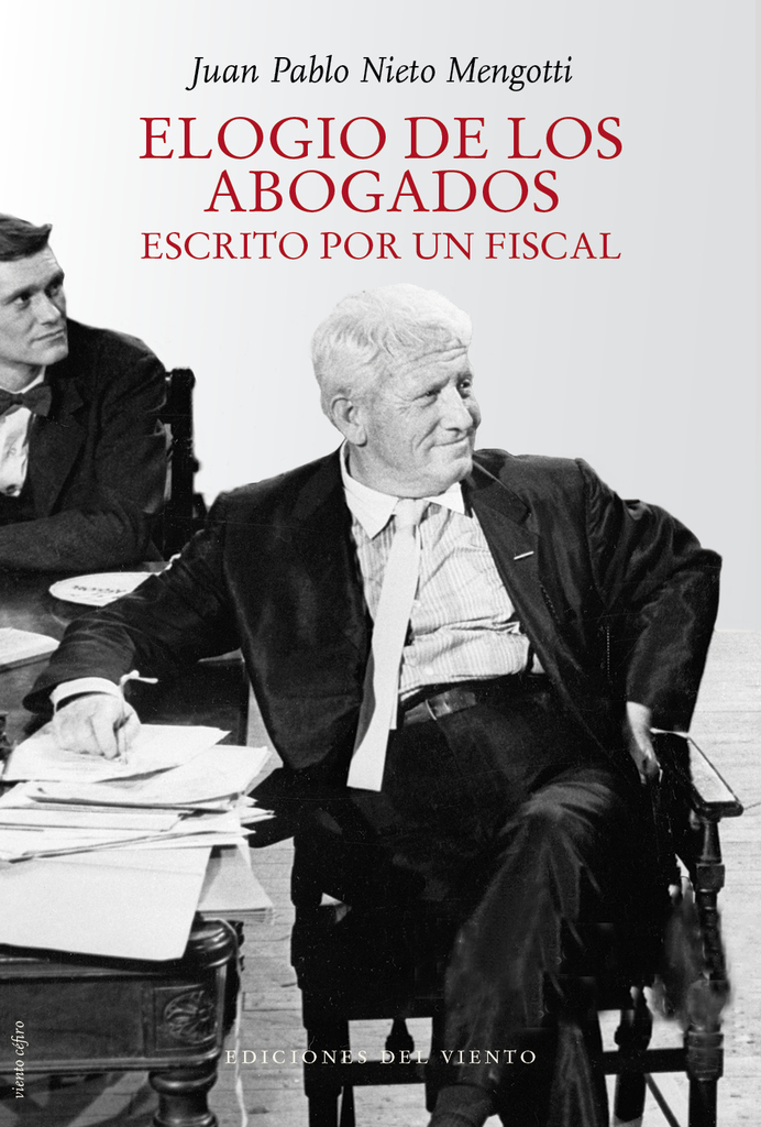 Elogio de los abogados escrita por un fiscal