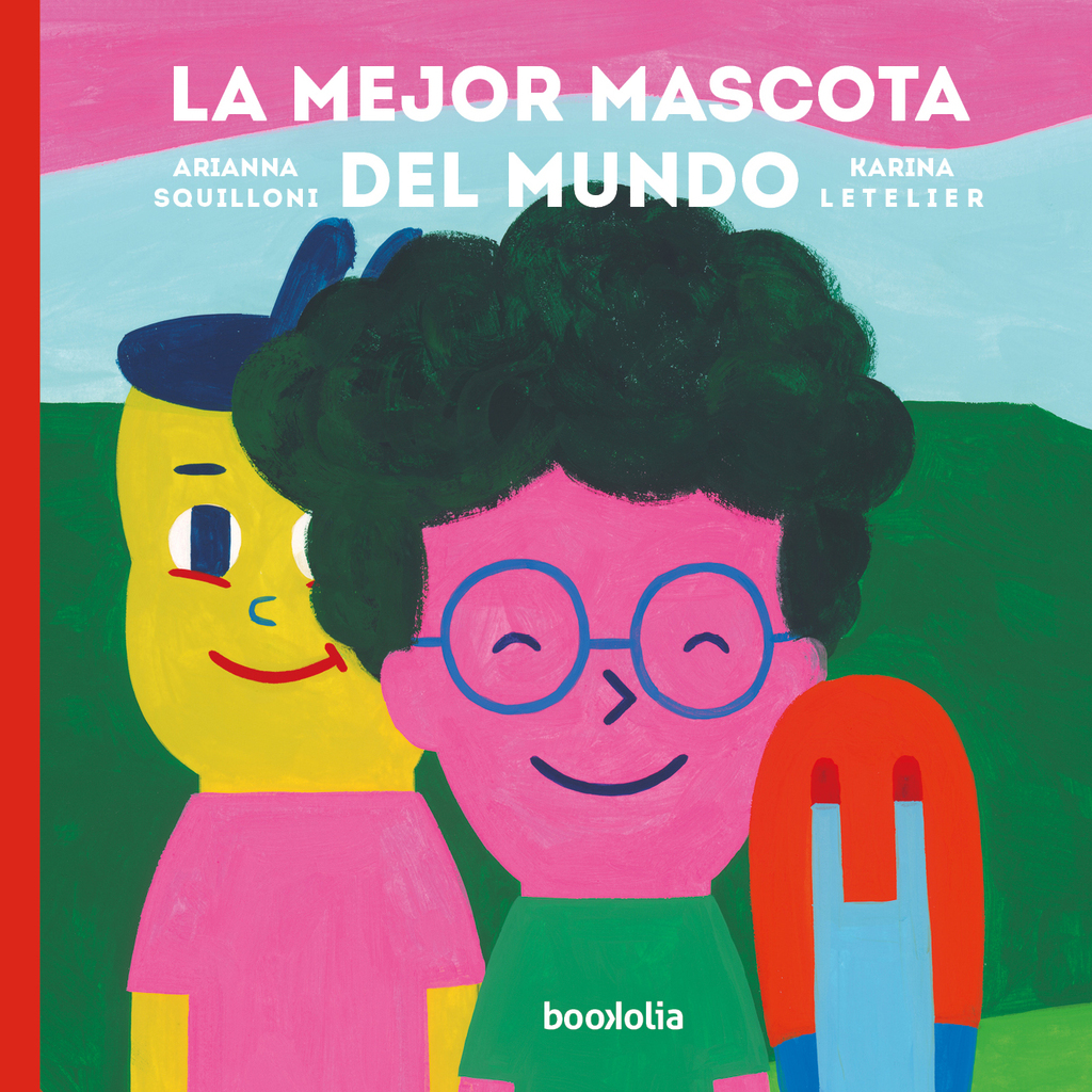 La mejor mascota del mundo La mejor mascota del mundo
