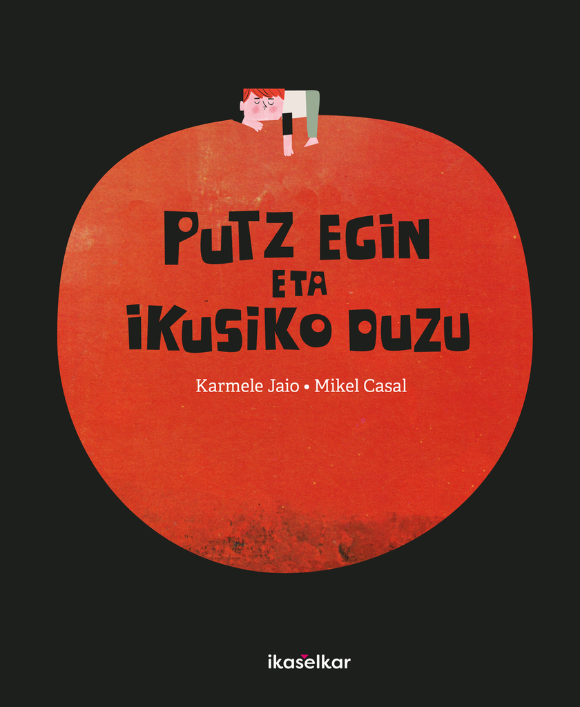 Putz egin eta ikusiko duzu