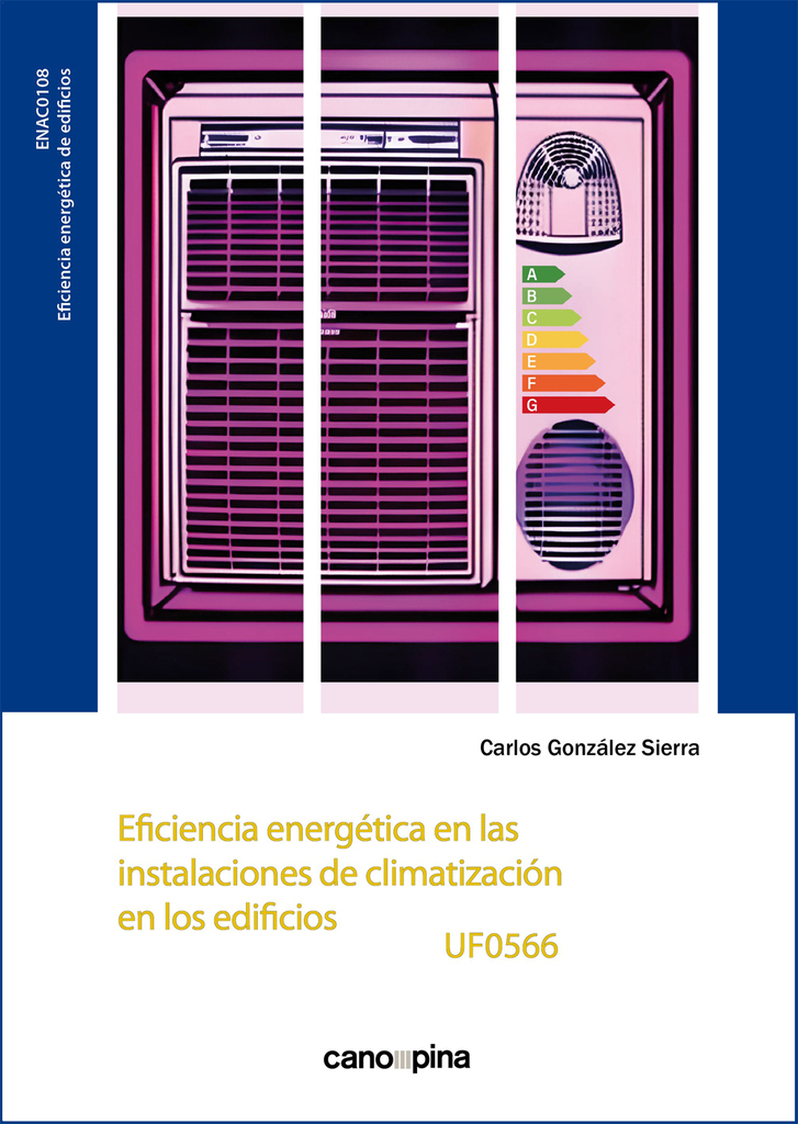 Eficiencia energética en las instalaciones de climatización en los edificios UF0566