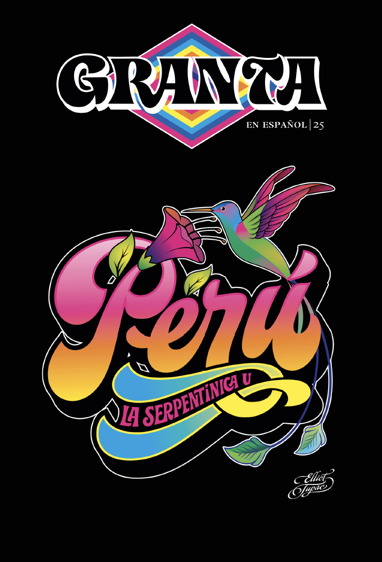 Granta en español | 25 - Perú