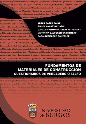 Fundamentos de materiales de construcción. Cuestionarios de verdadero o falso