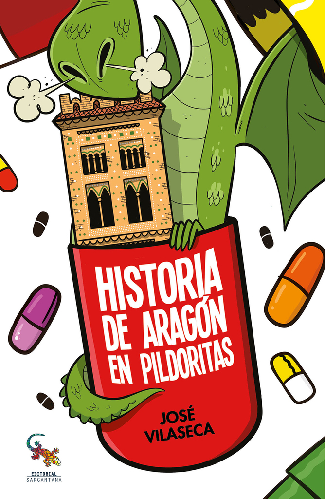 Historia de Aragón en pildoritas Historia de Aragón en pildoritas