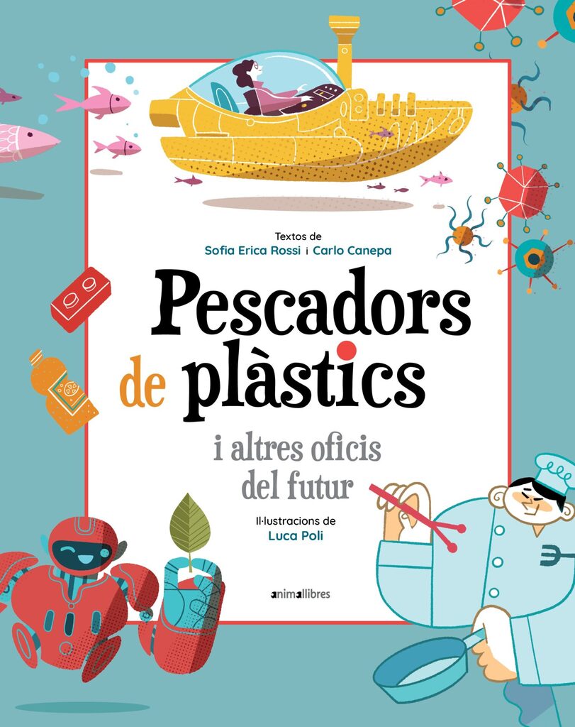 Pescadors de plàstics i altres oficis del futur Pescadors de plàstics i altres oficis del futur