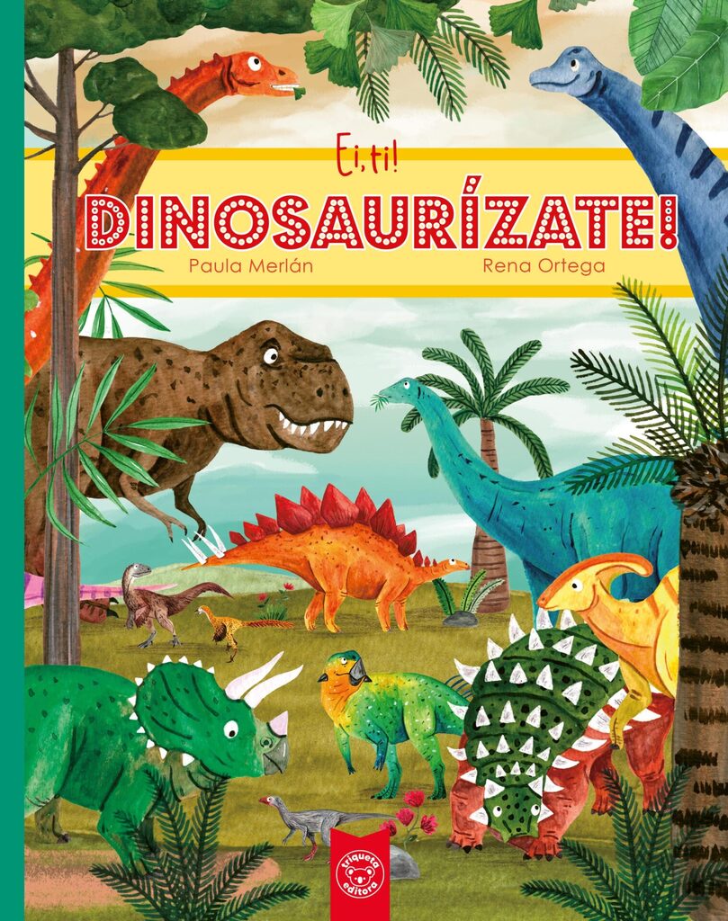Ei, ti! Dinosaurízate Ei, ti! Dinosaurízate