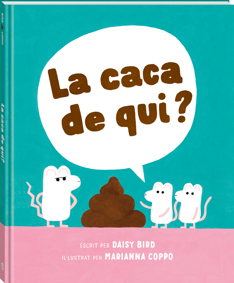¿La caca de quién?