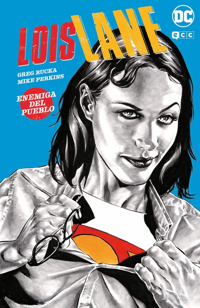 Lois Lane: Enemiga del pueblo Lois Lane: Enemiga del pueblo