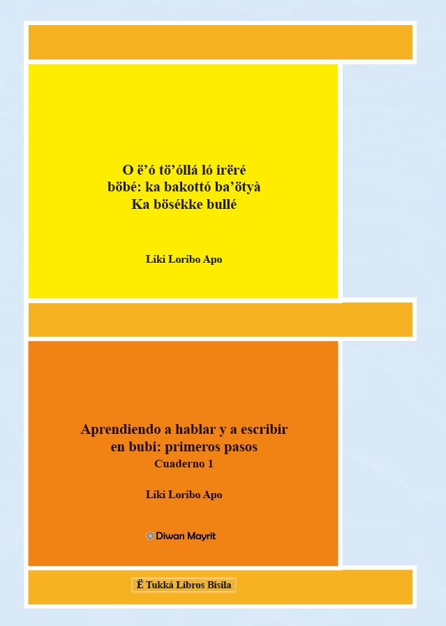 Aprendiendo a hablar y a escribir en bubi: primeros pasos. Cuaderno 1