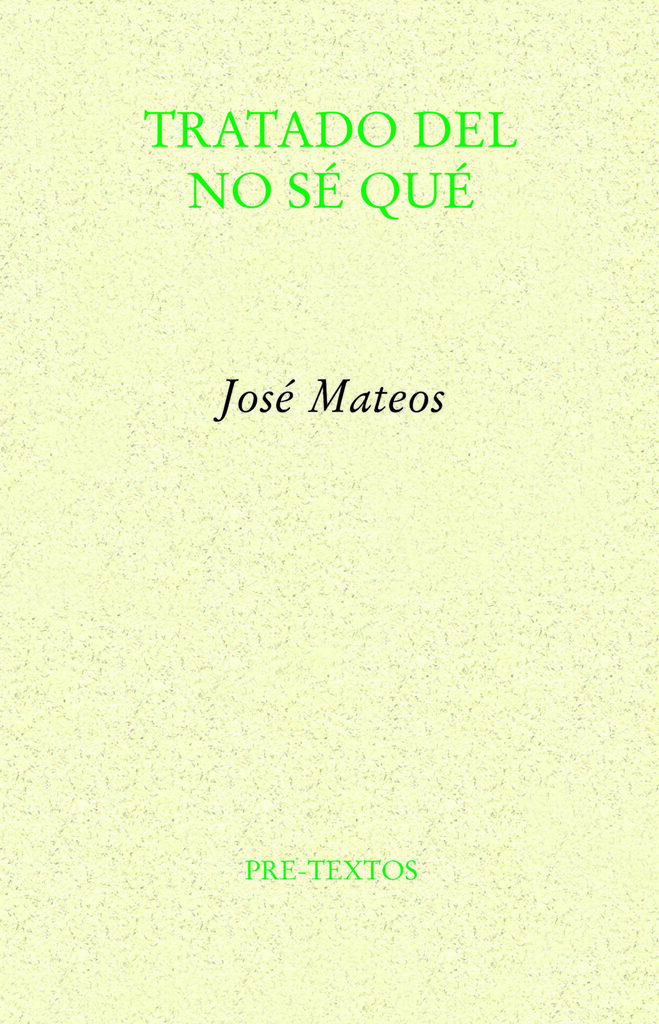 Tratado del no sé qué