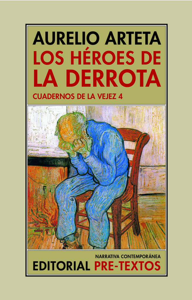Los héroes de la derrota