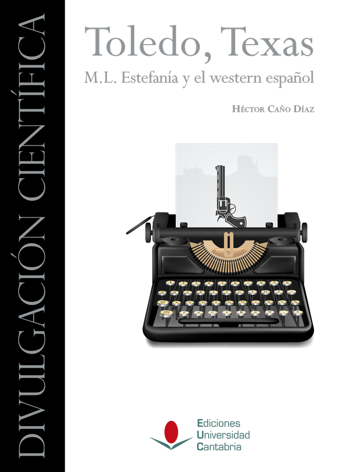 Toledo, Texas. M. L. Estefanía y el western español