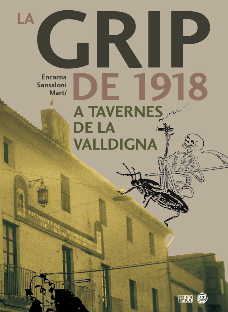 La grip de 1918 a Tavernes de la Valldigna La grip de 1918 a Tavernes de la Valldigna