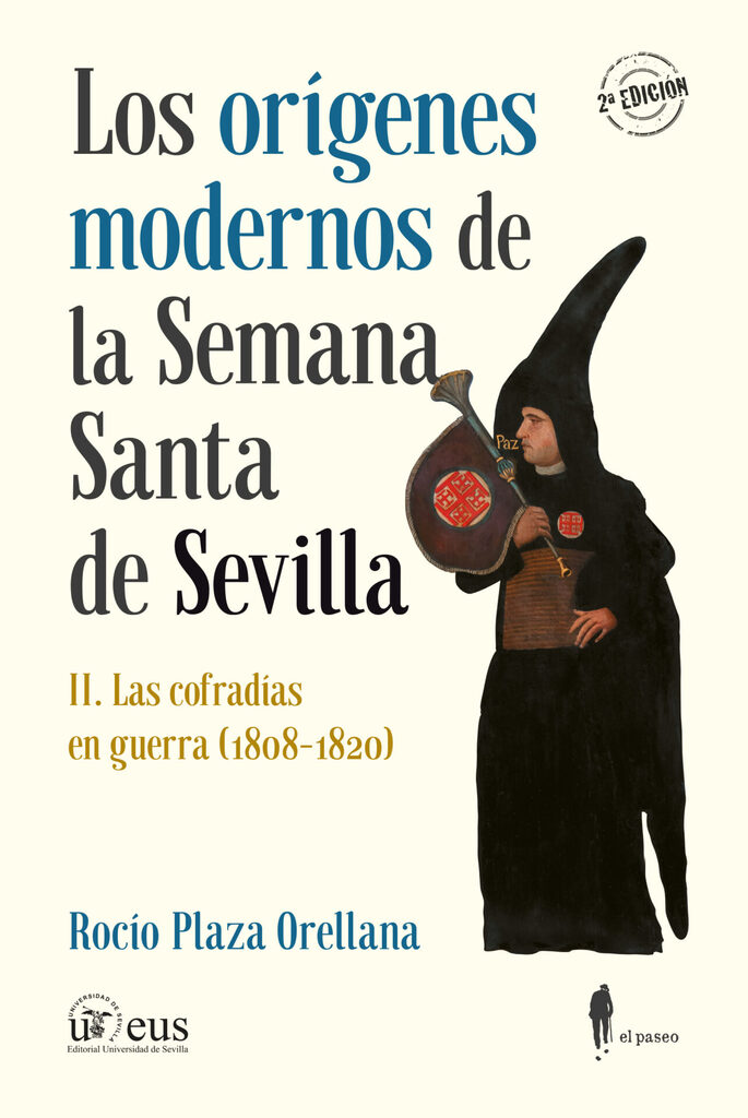 Los orígenes modernos de la Semana Santa de Sevilla, II